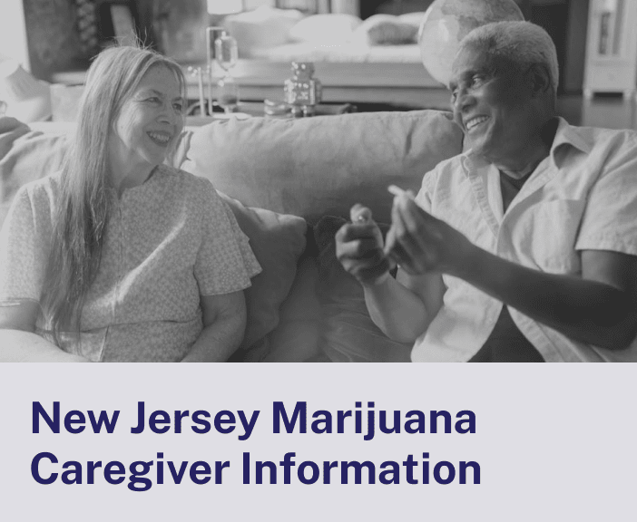 New Jersey Marijuana Caregiver Information