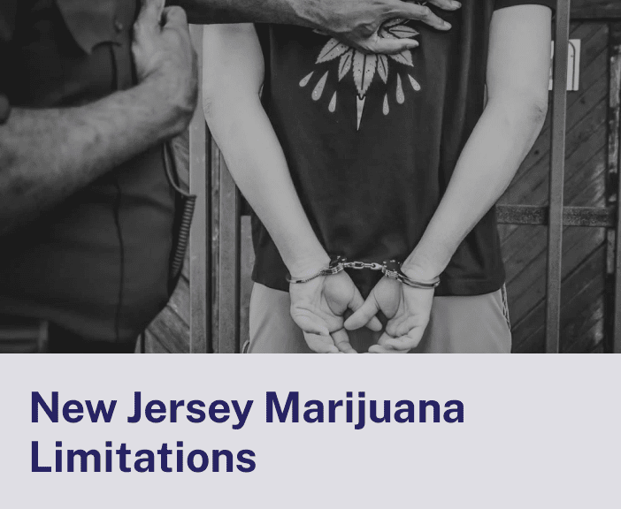 New Jersey Marijuana Limitations